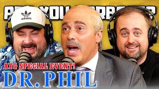 Are You Garbage Comedy Podcast: Dr. Phil!