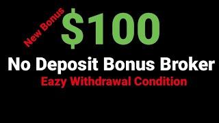 Best No Deposit Bonus Forex 2024 with withdrawal Condition