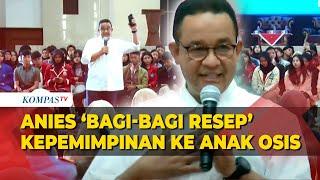 [FULL] Tanya Jawab Anies Baswedan dan Ketua OSIS se-Jakarta: Blak-blakan soal Resep Kepemimpinan!