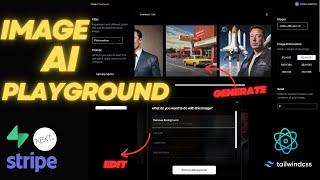 Build an AI Image Playground: Full SAAS Project with Next.js, Stripe, Supabase & Tailwind CSS
