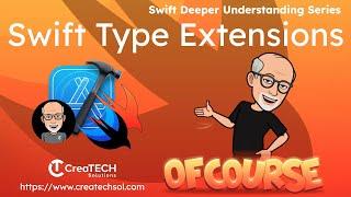 Type Extensions in Swift and SwiftUI