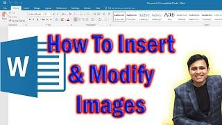 How to Insert and Modify Images in Microsoft Word (Ms-word Tutorial No 10)