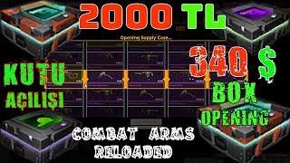 PERMANENT ? 2000 TL 340 $ KUTU AÇILIŞI BOX OPENING COMBAT ARMS RELOADED