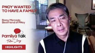 PNoy wanted to have his own family | Pamilya Talk Special