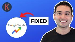 Google Trends Shows Wrong Data - Here's Why & How We Fixed It