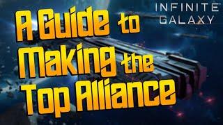 Making the Top Alliance Guide | Infinite Galaxy