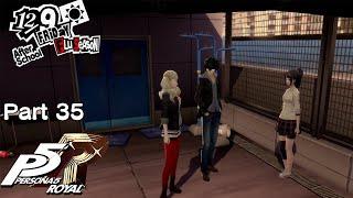 Running out of Time: Persona 5 Royal - Part 35