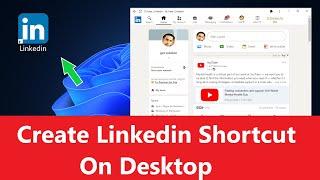 LinkedIn Desktop App for PC | How to download linkedin app in laptop  | Linkedin app for pc windows