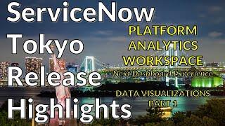 ServiceNow Tokyo - Platform Analytics Workspace - Data Visualizations Part 1