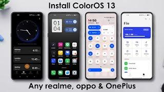 Install ColorOS 13 on any Realme, Oppo & OnePlus devices | Without Root