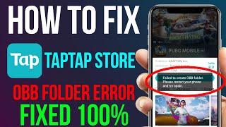 How to Fix Failed To Create OBB Folder Error in TapTap Store | Fix Restart Device Problem 2021