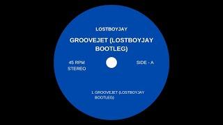 DJ Spiller feat. Sophie Ellis-Bextor - Groovejet (LOSTBOYJAY Bootleg)