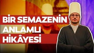 Bir semazenin mânâ dolu hikayesi: Beni sadece edebiyat öğretmenim anladı