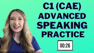 C1 ADVANCED CAE SPEAKING EXAM SIMULATION PRACTICE 2