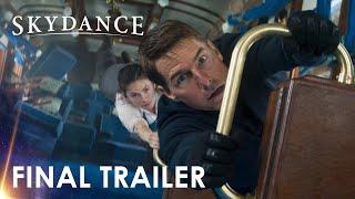 Skydance | Mission: Impossible Dead Reckoning Part 1 | Final Trailer