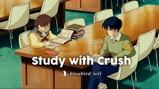 Study with crush  Aesthetic Anime 90s ~  Studying / Relaxing / Working / Lofi   Music