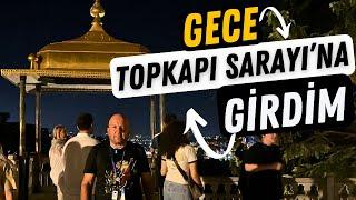 TOPKAPI SARAYI'NA İLK KEZ GECE GİRDİM / ADIM ADIM TOPKAPI SARAYI / Talha Uğurluel