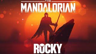 The Mandalorian Theme X Rocky Theme (EPIC HIP HOP REMIX)