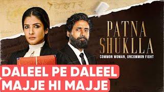 Patna Shukla Movie Review | Raveena Tandon | Streaming on Hotstar | Latest OTT Binge