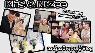 ကျွန်တော်နှင့် မန္တ​လေးက သတို့သမီးများ- The beautiful Brides from Mandalay [KhS & NtZee Vlogs]