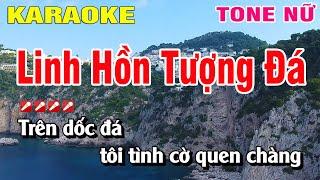 Karaoke Linh Hồn Tượng Đá Tone Nữ Nhạc Sống | Nguyễn Linh