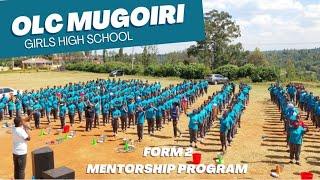 OLC MUGOIRI GIRLS ■ FORM 2 MENTORSHIP DAY