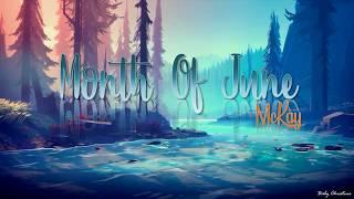 Month Of June (English Ver.) - Mckay(맥케이) (Lyrics Video)