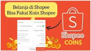 Cara Belanja di Shopee Pakai Koin Shopee terbaru 2023