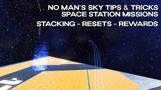 No Man's Sky Tips & Tricks: Space Station Missions | Stacking - Resets - Rewards | Waypoint 4.08