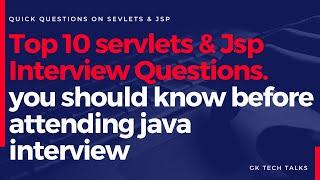 Top 10 Interview Questions on Servlets & JSP. You Should know