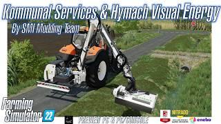 FS22  Kommunal Services [PC ]& Hymach Visual Energy [PC/CONSOLE ] by SMI Modding [2 Preview]