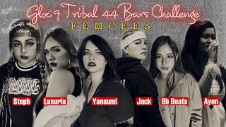 FEMCEES #gloc9xtribalrapchallenge Steph | Luxuria | Yansumi | Jack | bb Beats | Ayen