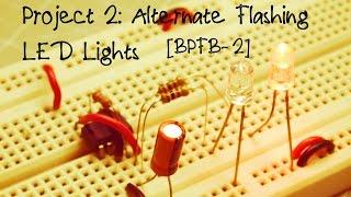 5 More Breadboard Projects For Beginners: Project 2- Alternate Flashing LED Lights | DIY