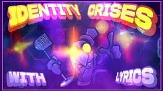 ▪︎Identity Crisis▪︎ With Lyrics (FNF / Vs. Impostor) FT. @SonicBalance & @DR-CYBER