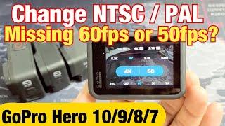 GoPro Hero 10/9/8/7: Change NTSC / PAL (missing 60fps or 50fps?)