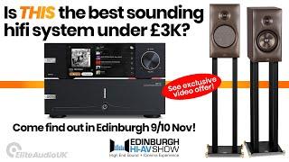 Edinburgh HiFi Show 2024 Preview + Exclusive System Offer! 