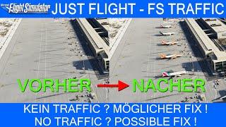 FS TRAFFIC: Kein Verkehr? Möglicher Fix! - No Traffic? Possible Fix!  MSFS 2020