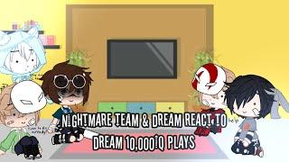 Nightmare Team & Dream React to Dream 10,000IQ Plays || Original