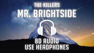 The Killers - Mr. Brightside (8D AUDIO) 