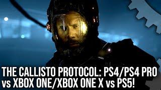 The Callisto Protocol - PS5 vs PS4/PS4 Pro vs Xbox One/One X - Last-Gen Tech Review!