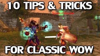 10 Handy Tips & Tricks for Classic WoW