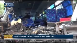 BUS VS DUMP TRUCK, SOPIR TEWAS SEKETIKA