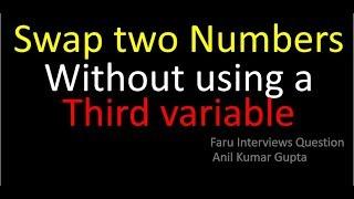 Swap two numbers without help third variable ( 1 to 4 years)