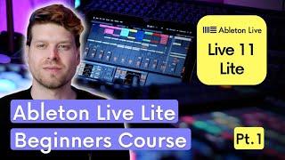 Ableton Live Lite for Beginners:  Introduction and Overview