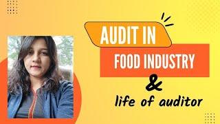 How to became internal auditor in food industry | Salary, Scope, Life of auditor, Skills required