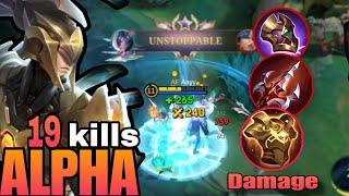 19 Kills !! GLOBAL ALPHA NEW MONSTER BUILD 2024 ( The Best Attack damage and defensive )  ~ MLBB