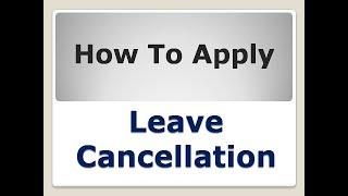 How To Apply For Cancellation Of Leave