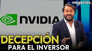 Nvidia no logra el festival que esperaba tras presentar resultados: esto es lo que ve el inversor