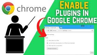 How To Enable Or Disable Plugins In Google Chrome