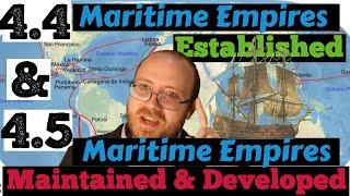 AP World History 4.4: Maritime Empires Established & 4.5: Maritime Empires Maintained and Developed